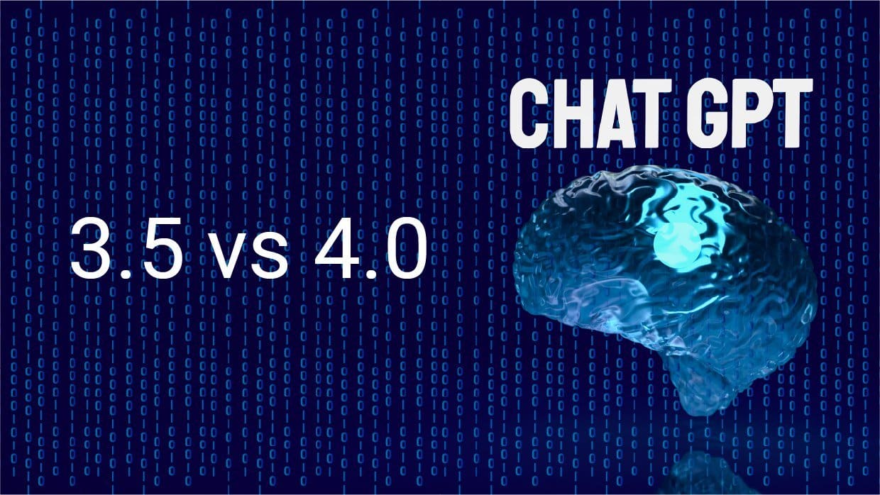 ChatGPT 3.5 vs. ChatGPT 4.0 – Exploring the Next Leap in Conversational AI